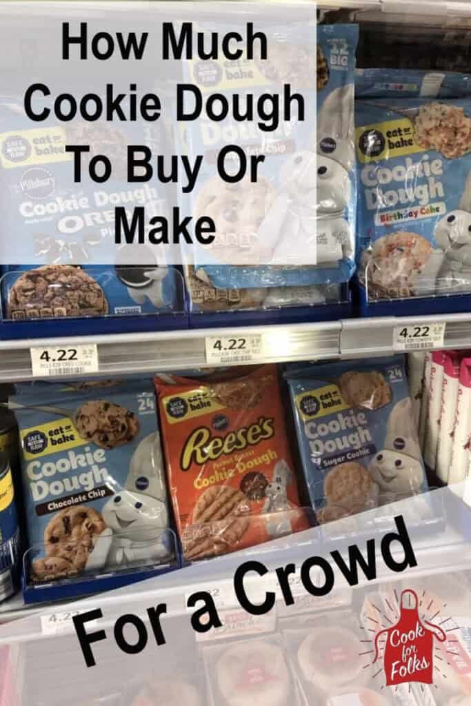 ookie dough for a crowd